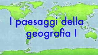 I paesaggi della geografia prima parte [upl. by Godard]