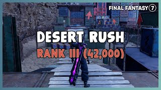 FF7 Rebirth  How to Get 42000 Score in Desert Rush EASY Corel Prison [upl. by Akimrehs]