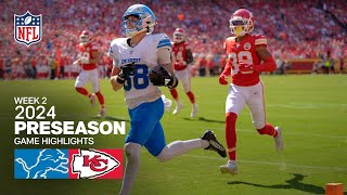 Detroit Lions vs Kansas City Chiefs  2024 Preseason Week 2 Game Highlights [upl. by Nawat868]