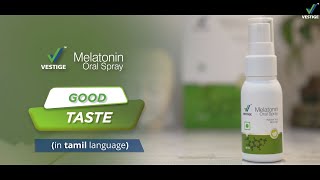 Vestige Melatonin Oral Spray Tamil  Product AV [upl. by Aicilic145]