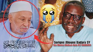 Serigne Alioune B Sy Dabakh  Hommages et Témoignages émouvants  Rappel à Dieu de Ch A Mouttalib [upl. by Egbert2]