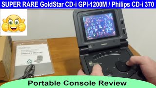 SUPER RARE GoldStar CDi GPI1200M  Philips CDi 370 Portable Console in Box Review [upl. by Bradeord]