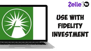 How to Use Zelle With Fidelity Investments 2024 [upl. by Ignacio]