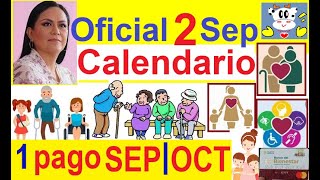 2 Sep CALENDARIO OFICIAL PAGOS BIENESTAR BIM SEP  OCT pensiónadultomayor vaquitapolitica [upl. by Obara961]