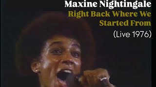 Maxine Nightingale  quotRight Back Where We Started Fromquot live 1976 [upl. by Attirehs]