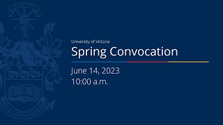 Spring 2023 Convocation Ceremony – June 14 10 am [upl. by Tallu145]