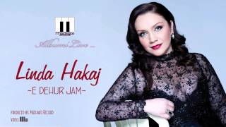 Linda Hakaj  E dehur jam llOfficial Audio [upl. by Leonid]