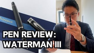 Waterman Expert III Fountain Pen Review [upl. by Nashoma]