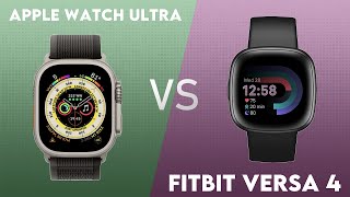 Apple Watch Ultra vs Fitbit Versa 4 Comparison [upl. by Ydnil359]