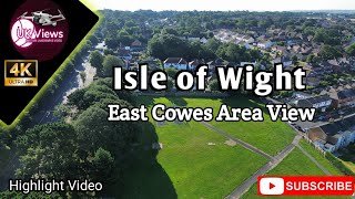 Isle of Wight East Cowes View  Drone Aerial Video Highlight  UK 🇬🇧 [upl. by Missie638]