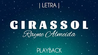 Girassol Playback Rayne Almeida  Legendado [upl. by Laban731]