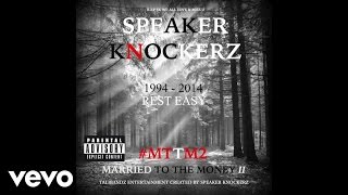 Speaker Knockerz  Sk The Legend Audio Explicit MTTM2 ft Big Ant [upl. by Igic236]