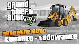 GTA V  quotKoparkaquot quotKoparkoładowarkaquot  Sekretny samochódSecret Cars  Poradnik i lokalizacja [upl. by Nylime398]