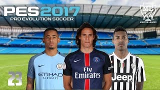 CAVANI NO CITY  PES 2017  Master League 23 [upl. by Eronel]