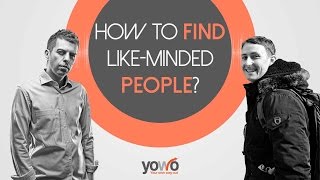 How to find likeminded people [upl. by Hadeis]