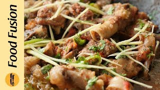 Charsi Karahi Recipe By Food Fusion [upl. by Aicsila]