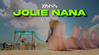 Yanns  JOLIE  Lyrics Clip [upl. by Flight]