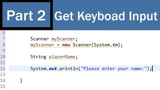 Super Beginners Text Adventure Game Development in Java PART 2  Get Keyboard Input [upl. by Dlanigger]