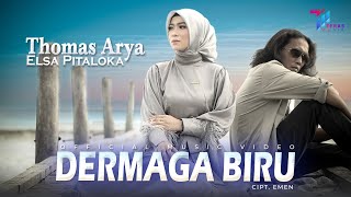 Thomas Arya feat Elsa Pitaloka  Dermaga Biru Official Music Video [upl. by Arun]