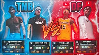 DF VS TNB  NADEXE WANTS HIS REVENGE POWER amp GRINDING DF BEST DUO NBA 2K19 [upl. by Allebram]