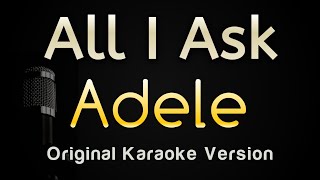 All I Ask  Adele Karaoke Songs With Lyrics  Original Key [upl. by River715]