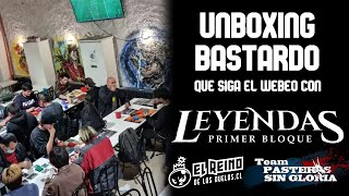 UNBOXING BASTARDO Abriendo Leyendas 30 con Don Pelaito Carlos  Pasteros sin Gloria MyL [upl. by Homere73]