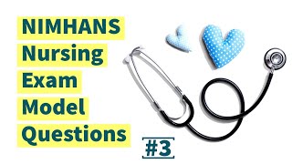 NIMHANS Nursing Exam Model Questions and Answers Part 3 [upl. by Enobe]