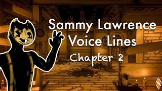 Sammy Lawrence Voice Lines Chapter 2 [upl. by Atimed554]