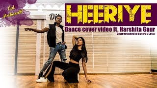 Heeriye  Race 3  Richard DCosta Choreography ft Harshita Gaur [upl. by Hnaht101]