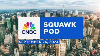 Squawk Pod Trifecta Mark Cuban David Tepper amp Gary Gensler  092624  Audio Only [upl. by Bevon346]