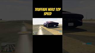 Truffade nero top speed in gta5 gta5 gta6gaming gtavi yt fypシ゚viral fypage vlog [upl. by Leryt506]