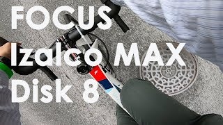 FOCUS Izalco MAX Disk 8 に乗ってみた [upl. by Leseil]