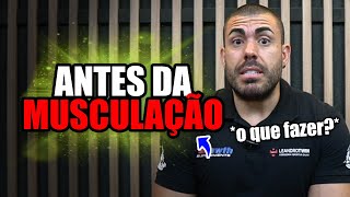 O que fazer antes de treinar musculação [upl. by Seraphim850]