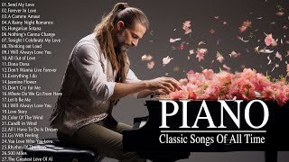 100 Most Beautiful Classical amp Orchestral  Best Romantic Piano Instrumental Love Songs Of All Time [upl. by Nemrak]