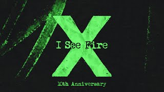 Ed Sheeran  I See Fire Official Lyric Video [upl. by Clarey876]