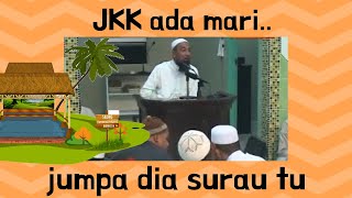 Ustaz Azhar Idrus  JKK ada marijumpa dia surau tu [upl. by Ellekram149]