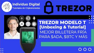 Unboxing Trezor T  Completo tutorial billetera en frio 2024 [upl. by Dannye]