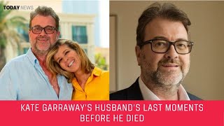 Kate Garraways husbands last moments before he died at 56 [upl. by Pitts]