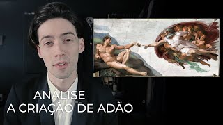 A Criação de Adão Michelangelo  Análise Visual [upl. by Paton]