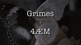 Grimes  4ÆM Lyrics lyricvideo lyrics lyricsvideo music grimes [upl. by Chicky]