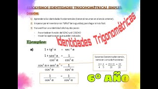 Identidades Trigonométricas  6° año  envío 16 [upl. by Oderfigis]