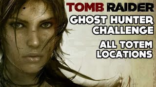 Tomb Raider  Ghost Hunter Challenge All Totem Locations  Coastal Forest [upl. by Pimbley]