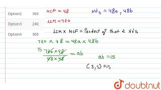 The HCF and LCM of two numbers are 48 and 720 Ratio of two numbers is 3  5 Then find the larg [upl. by Gombach623]