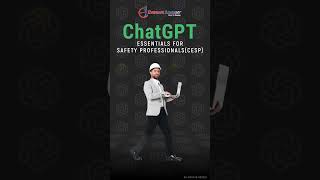 ChatGPT Essentials for Safety Professionals CESP  Enhance Your Safety Management Skills [upl. by Weirick65]