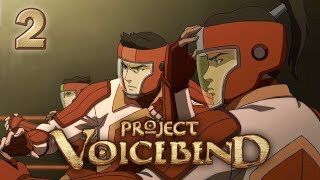 LEGEND OF KORRA ABRIDGED Project Voicebend  Episode 2 [upl. by Annaesor586]