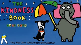 The Kindness Book  Read Aloud Book for Kids [upl. by Vanderhoek]