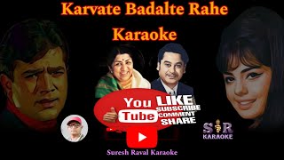 Karvate Badalte Rahe Karaoke With Scrolling Hindi Lyrics [upl. by Ailemaj696]