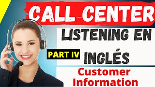 Listening para CALL CENTER  Perfiles de Clientes  4 [upl. by Fleisher]