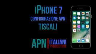 TISCALI Mobile configurazione apn internet iPhone7 [upl. by Dinnie619]