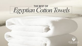 Are Your Towels ACTUALLY 100 Egyptian Cotton  The Best Egyptian Cotton Towels  PURE PARIMA [upl. by Early]